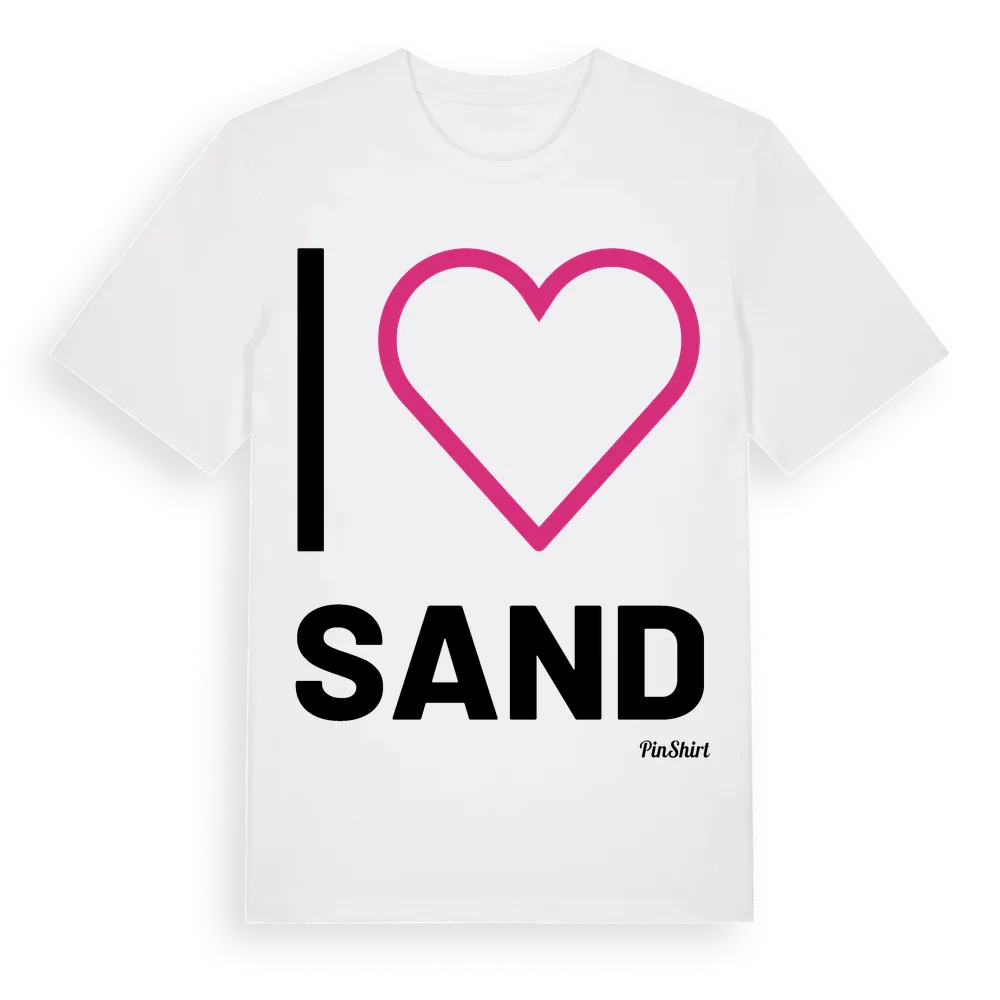Jag älskar Sand t-shirt stort tryck i miljö