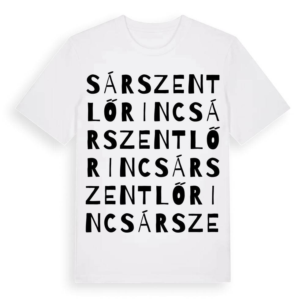 Sárszentlőrinc ordlek t-shirt – White, i miljö