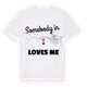 Någon i Sé älskar mig t-shirt