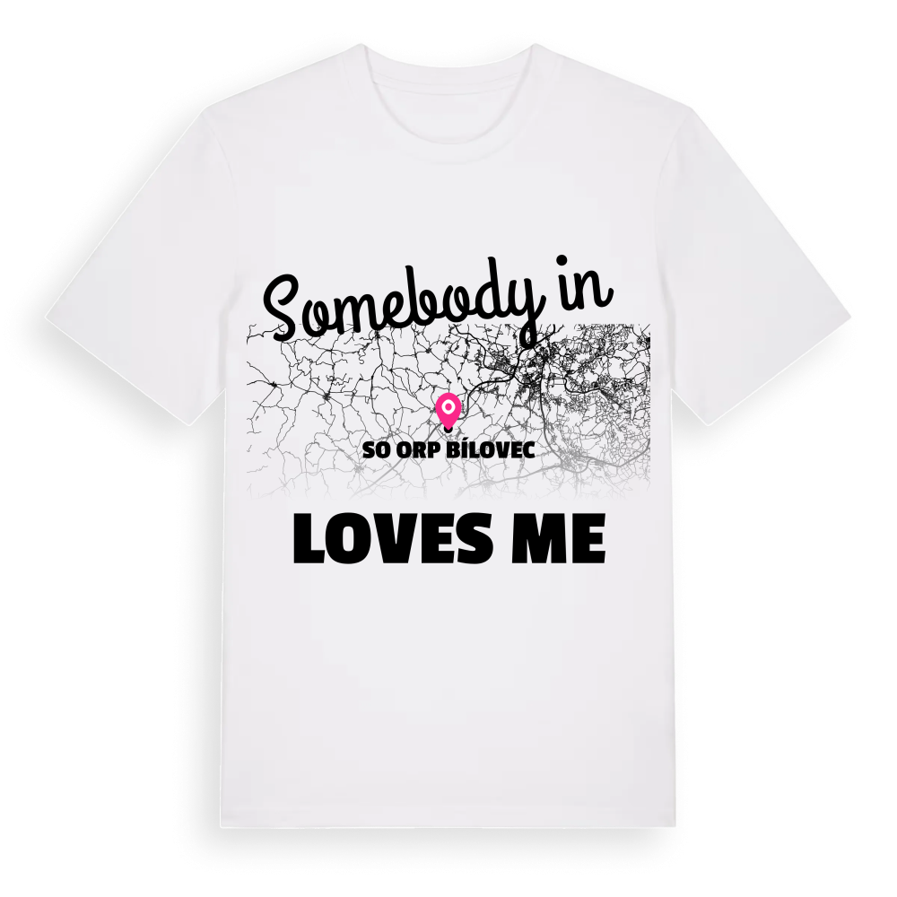 Någon i SO ORP Bílovec älskar mig t-shirt – White, i miljö