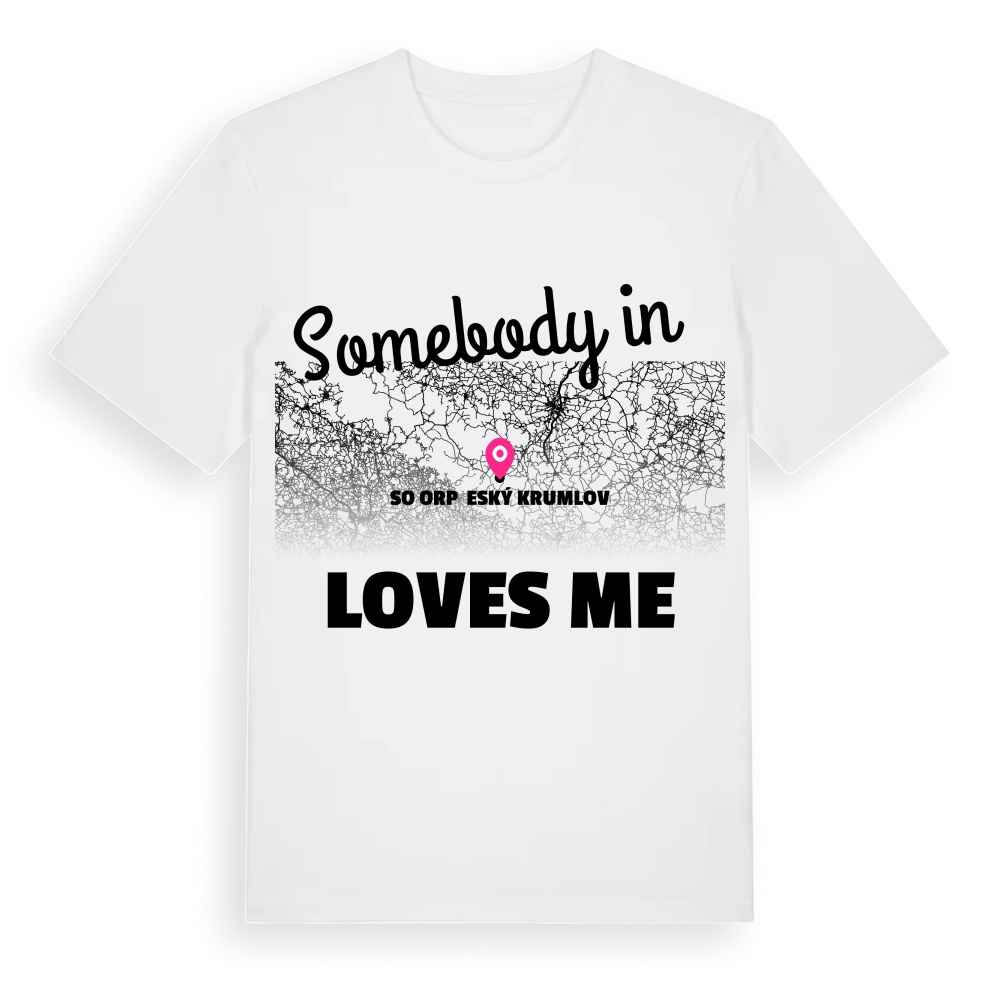 Någon i SO ORP Český Krumlov älskar mig t-shirt – White, i miljö