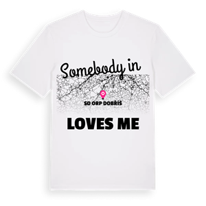 Någon i SO ORP Dobříš älskar mig t-shirt – ekologisk bomull t-shirt från Pinshirt