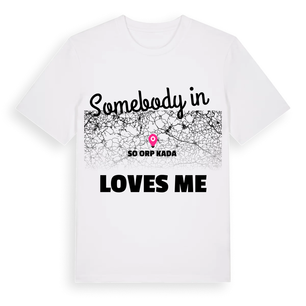 Någon i SO ORP Kadaň älskar mig t-shirt – White, i miljö