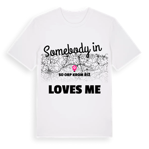 Någon i SO ORP Kroměříž älskar mig t-shirt – ekologisk bomull t-shirt från Pinshirt