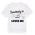 Någon i Somlójenő älskar mig t-shirt