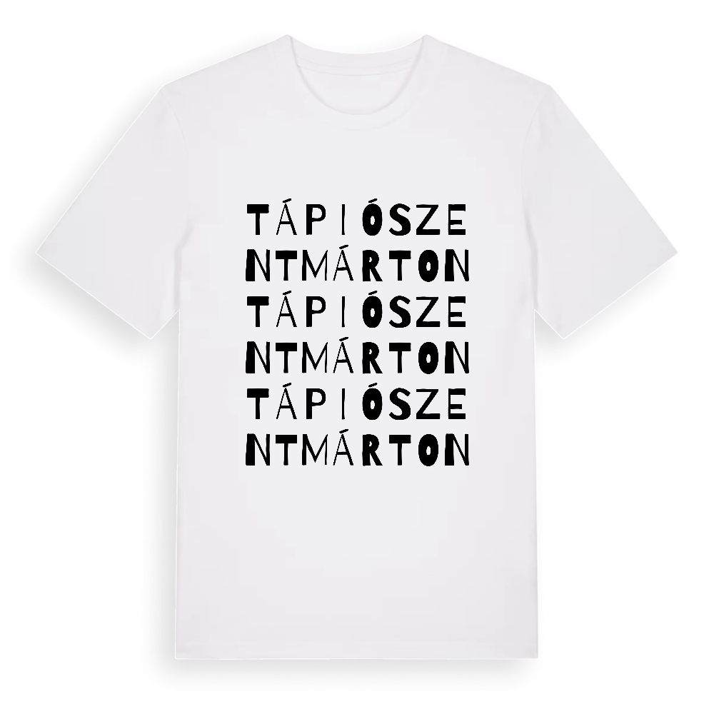 Tápiószentmárton ordlek t-shirt – White, i miljö