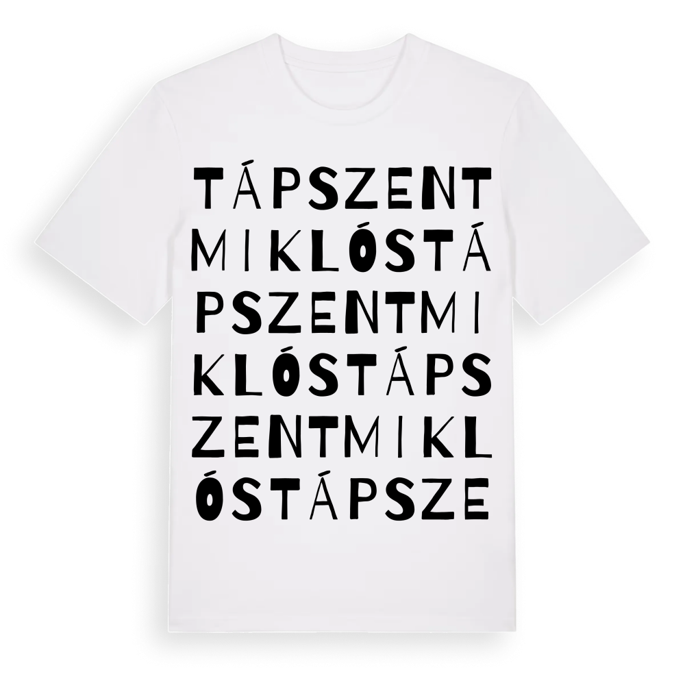 Tápszentmiklós ordlek t-shirt – White, i miljö