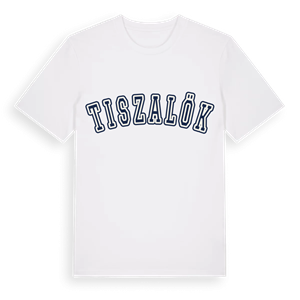 Tiszalök college t-shirt – ekologisk bomull t-shirt från Pinshirt