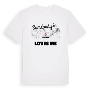 Någon i Tolcsva älskar mig t-shirt – ekologisk bomull t-shirt från Pinshirt