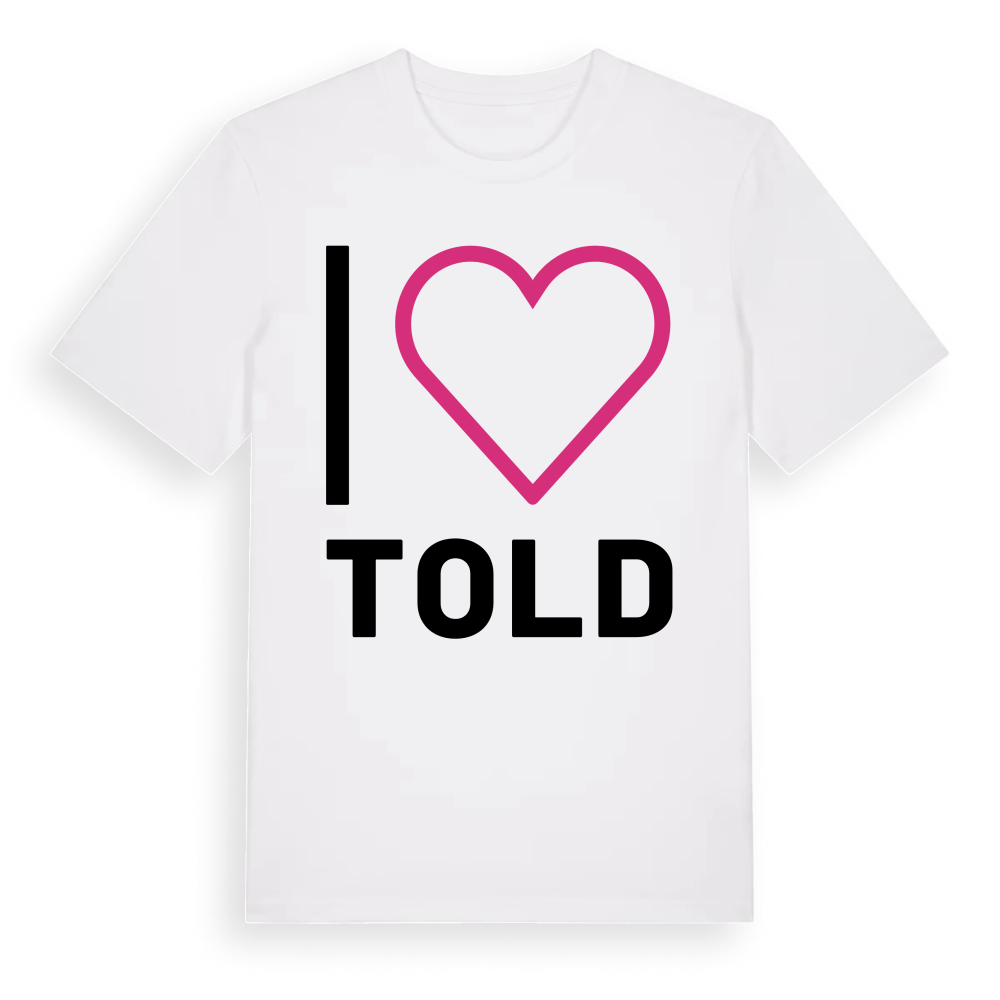 Jag älskar Told t-shirt stort tryck – White, i miljö