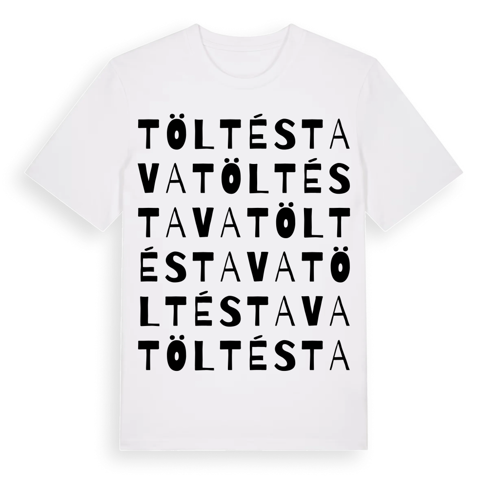 Töltéstava ordlek t-shirt – White, i miljö