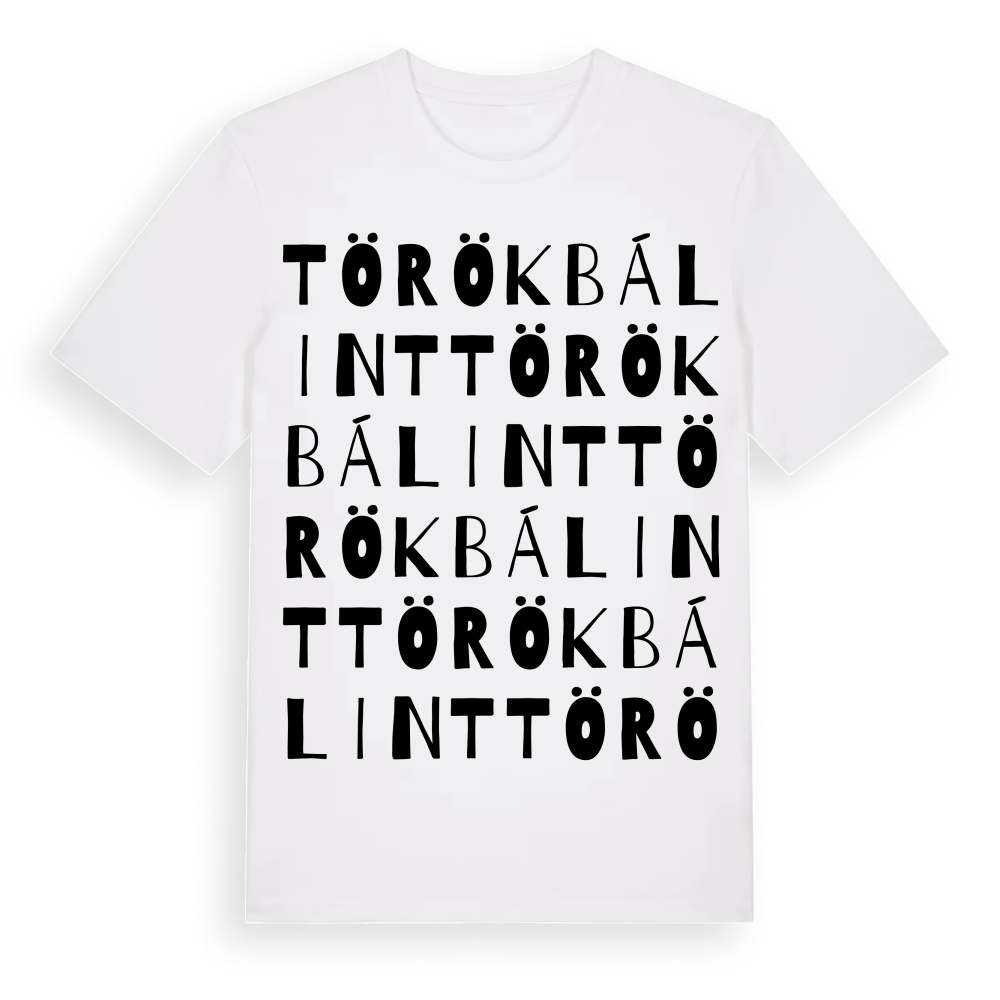Törökbálint ordlek t-shirt – White, i miljö