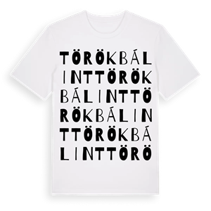 Törökbálint ordlek t-shirt – ekologisk bomull t-shirt från Pinshirt
