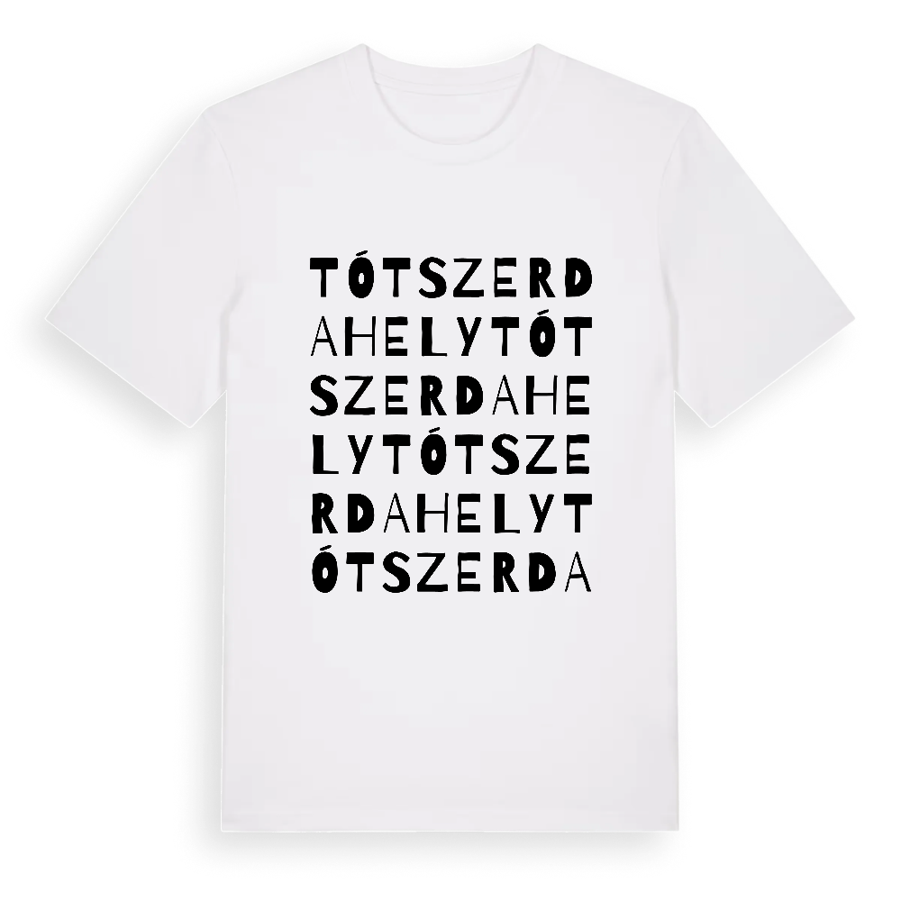 Tótszerdahely ordlek t-shirt – White, i miljö