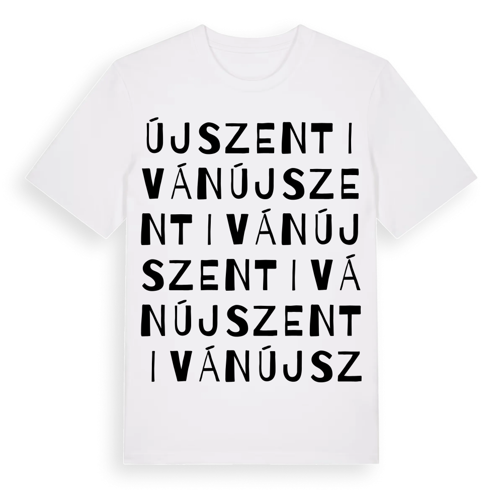 Újszentiván ordlek t-shirt – White, i miljö