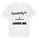 Någon i Valašské Klobouky älskar mig t-shirt