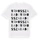 Vámosszabadi ordlek t-shirt