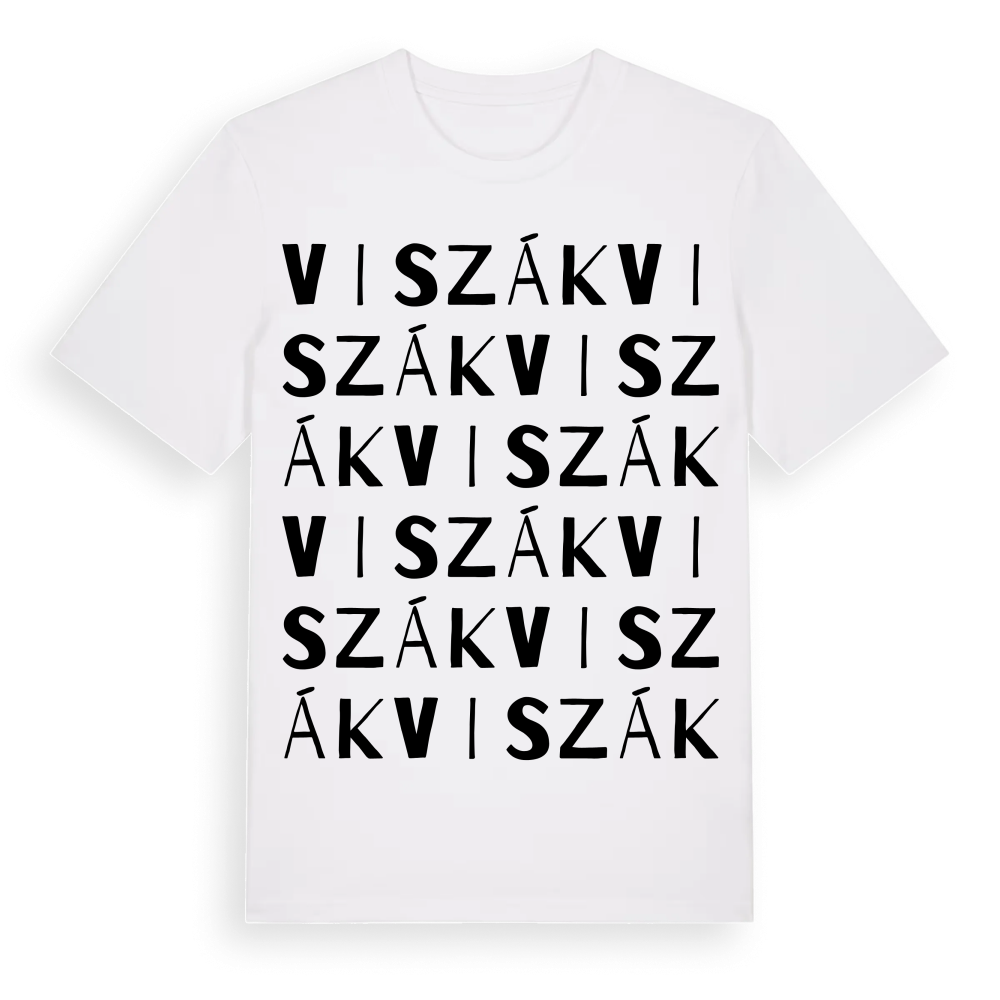 Viszák ordlek t-shirt – White, i miljö