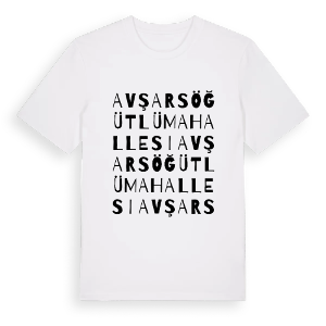 Avşarsöğütlü Mahallesi ordlek t-shirt – ekologisk bomull t-shirt från Pinshirt