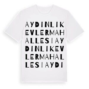 Aydınlıkevler Mahallesi ordlek t-shirt – ekologisk bomull t-shirt från Pinshirt