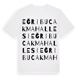 Eğribucak Mahallesi ordlek t-shirt – ekologisk bomull t-shirt från Pinshirt