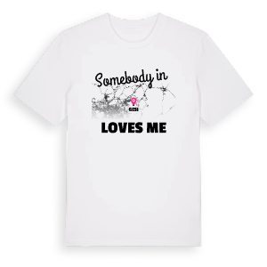Någon i Gesi älskar mig t-shirt – ekologisk bomull t-shirt från Pinshirt
