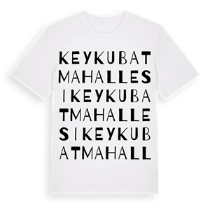 Keykubat Mahallesi ordlek t-shirt – ekologisk bomull t-shirt från Pinshirt