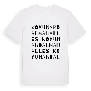 Koyunabdal Mahallesi ordlek t-shirt – ekologisk bomull t-shirt från Pinshirt