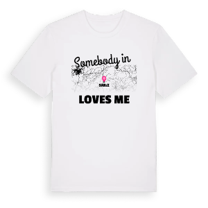 Någon i Sarız älskar mig t-shirt – ekologisk bomull t-shirt från Pinshirt