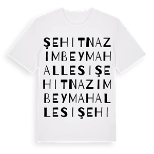 Şehit Nazımbey Mahallesi ordlek t-shirt – ekologisk bomull t-shirt från Pinshirt