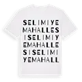 Selimiye Mahallesi ordlek t-shirt