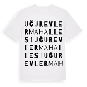 Uğurevler Mahallesi ordlek t-shirt – ekologisk bomull t-shirt från Pinshirt
