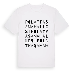 Polat Paşa Mahallesi ordlek t-shirt – ekologisk bomull t-shirt från Pinshirt