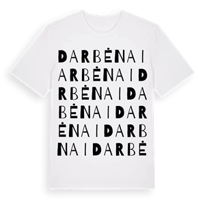 Darbėnai ordlek t-shirt – ekologisk bomull t-shirt från Pinshirt