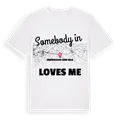 Någon i Endriejavo seniūnija älskar mig t-shirt