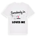Någon i Kisiniai älskar mig t-shirt
