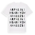 Arpalıkihsaniye Mahallesi ordlek t-shirt
