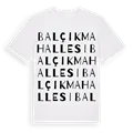 Balçık Mahallesi ordlek t-shirt