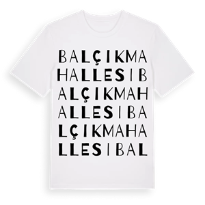 Balçık Mahallesi ordlek t-shirt – ekologisk bomull t-shirt från Pinshirt