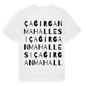 Çağırgan Mahallesi ordlek t-shirt – ekologisk bomull t-shirt från Pinshirt