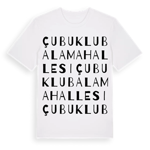 Çubuklubala Mahallesi ordlek t-shirt – ekologisk bomull t-shirt från Pinshirt