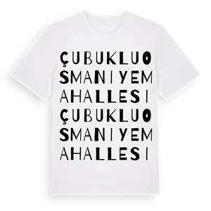 Çubukluosmaniye Mahallesi ordlek t-shirt – ekologisk bomull t-shirt från Pinshirt