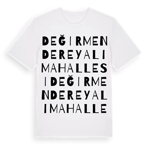Değirmendere Yalı Mahallesi ordlek t-shirt – ekologisk bomull t-shirt från Pinshirt