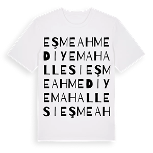 Eşmeahmediye Mahallesi ordlek t-shirt – ekologisk bomull t-shirt från Pinshirt