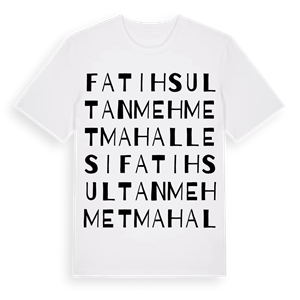 Fatih Sultan Mehmet Mahallesi ordlek t-shirt – ekologisk bomull t-shirt från Pinshirt