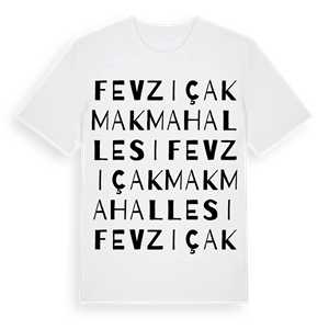 Fevzi Çakmak Mahallesi ordlek t-shirt – ekologisk bomull t-shirt från Pinshirt