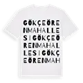 Gökçeören Mahallesi ordlek t-shirt