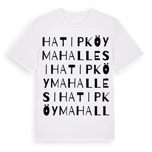 Hatipköy Mahallesi ordlek t-shirt – ekologisk bomull t-shirt från Pinshirt