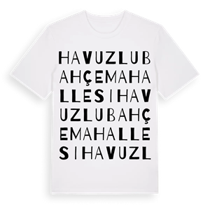 Havuzlubahçe Mahallesi ordlek t-shirt – ekologisk bomull t-shirt från Pinshirt