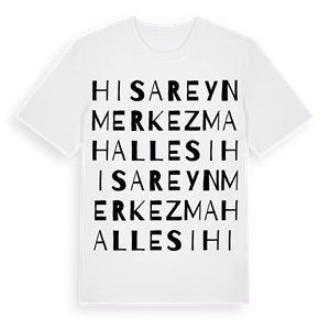 Hisareyn Merkez Mahallesi ordlek t-shirt – ekologisk bomull t-shirt från Pinshirt
